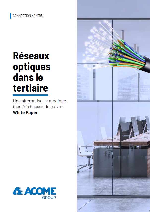 Réseaux optiques dans le tertiaire