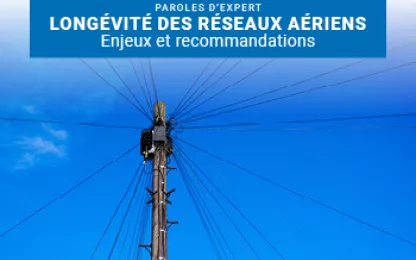 Les réseaux optiques aériens du FTTH aussi fiables que les réseaux cuivres ?