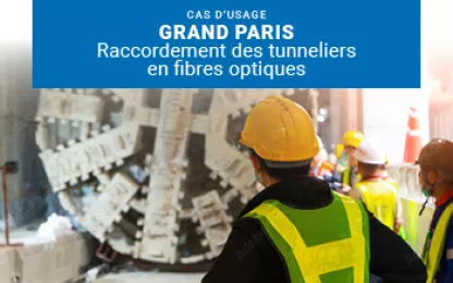 ACOME raccorde en fibres optiques les tunneliers du Grand Paris