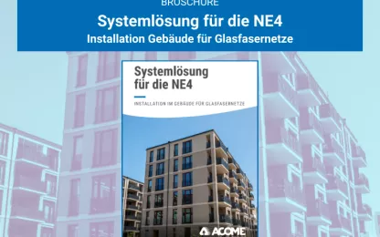 Systemlösung für die NE4 - Installation im Gebäude für Glasfasernetze